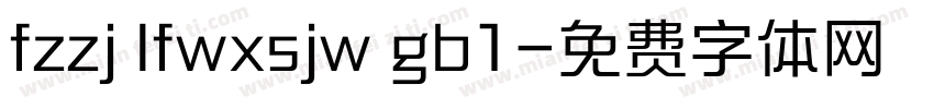 fzzj lfwxsjw gb1字体转换